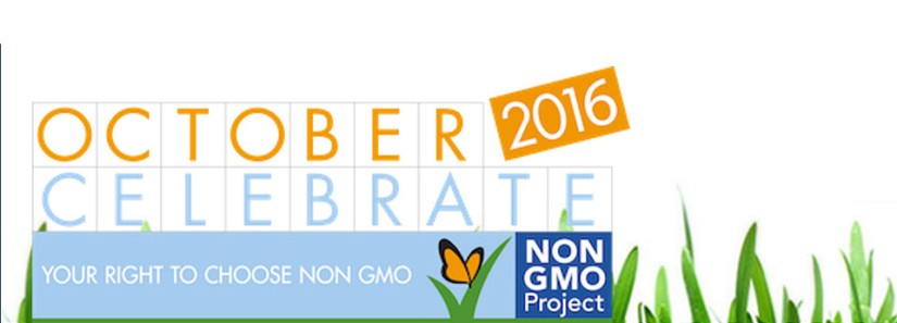 October 2016, Celebrate Your Right to Choose Non-GMO